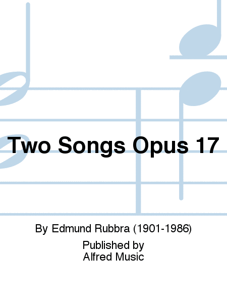 Two Songs Opus 17