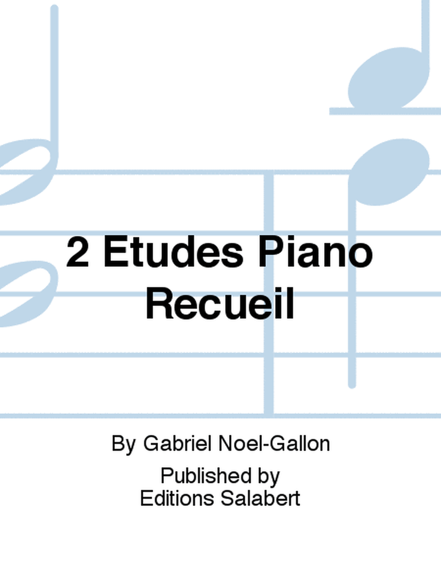 2 Etudes Piano Recueil