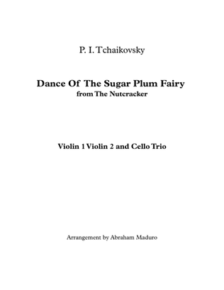 Book cover for Dance of The Sugar Plum Fairy from The Nutcracker Two Violins Cello Trio