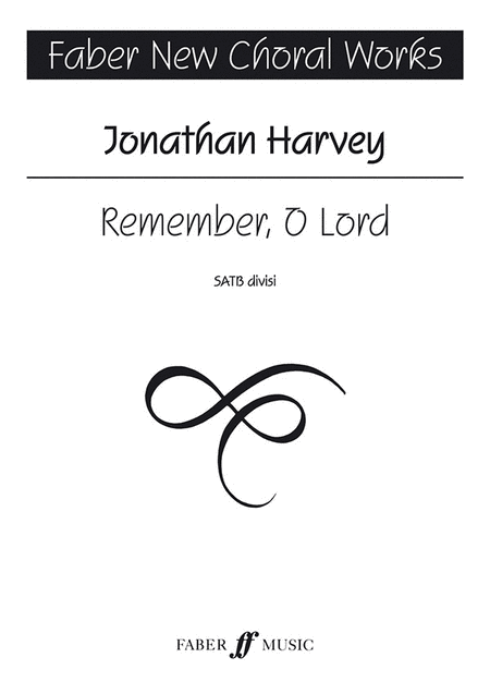 Harvey J /Remember O Lord (Satb)