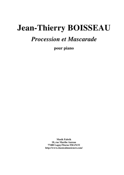 Jean-Thierry Boisseau: Procession et Mascarade for piano