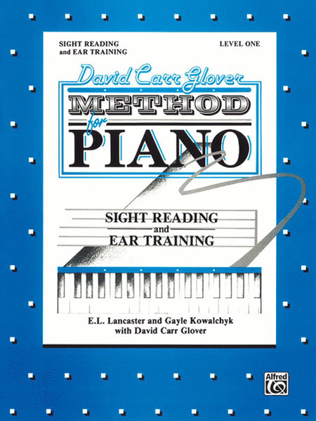 David Carr Glover Method For Piano Sight Reading and Ear Training Level One