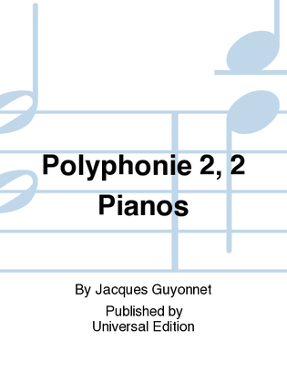 Polyphonie 2, 2 Pianos