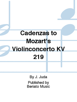 Cadenzas to Mozart's Violinconcerto KV 219