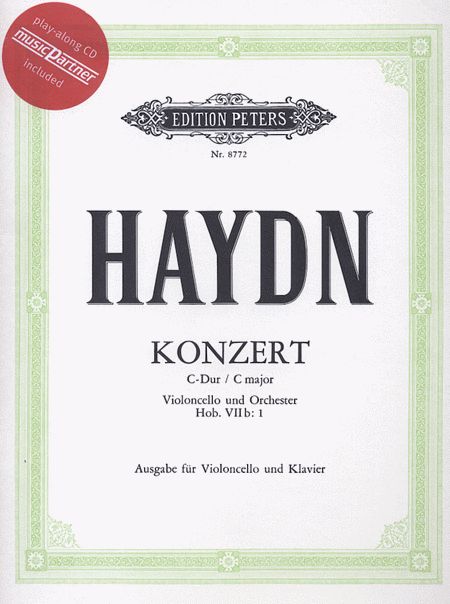 Franz Josef Haydn: Cello Concerto In C Major, Hob. VIIb: 1 - Includes Accompaniment CD