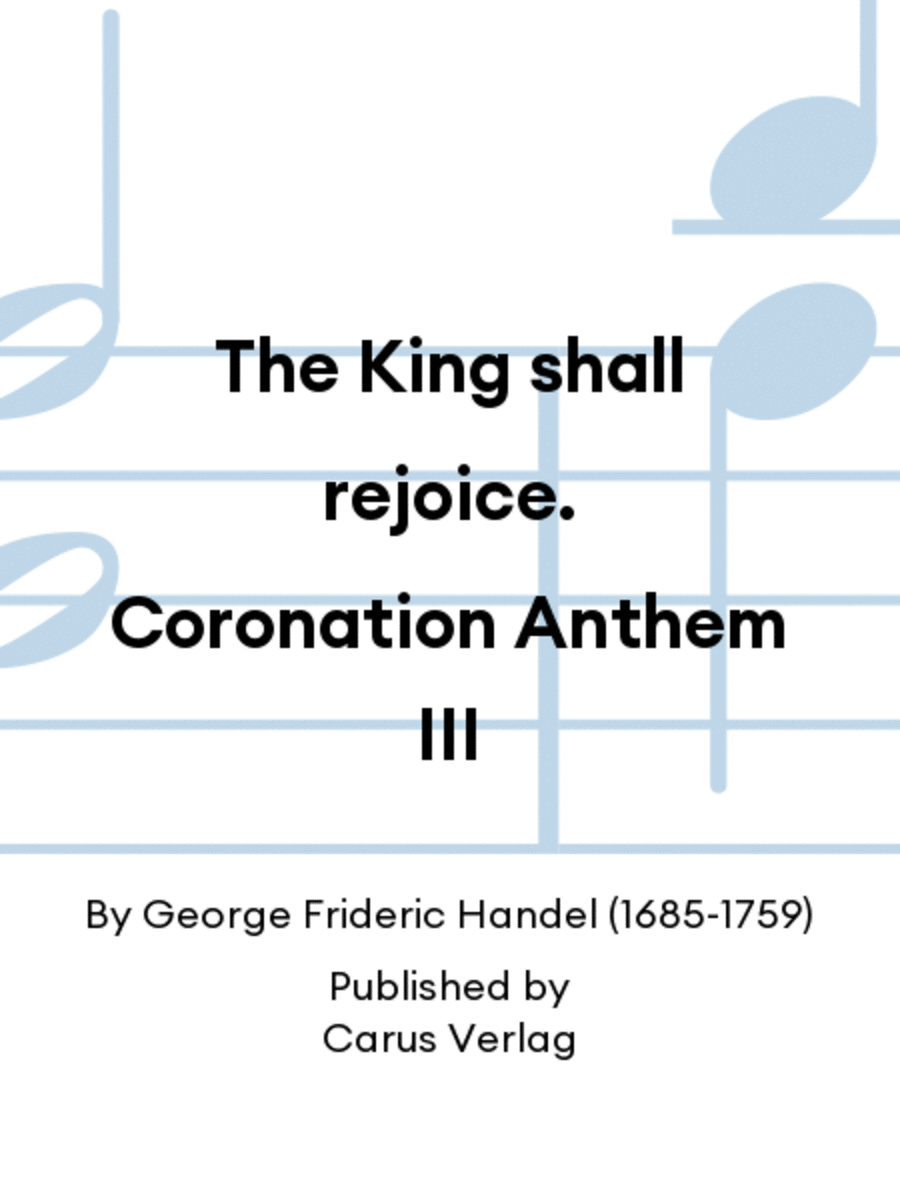 The King shall rejoice. Coronation Anthem III