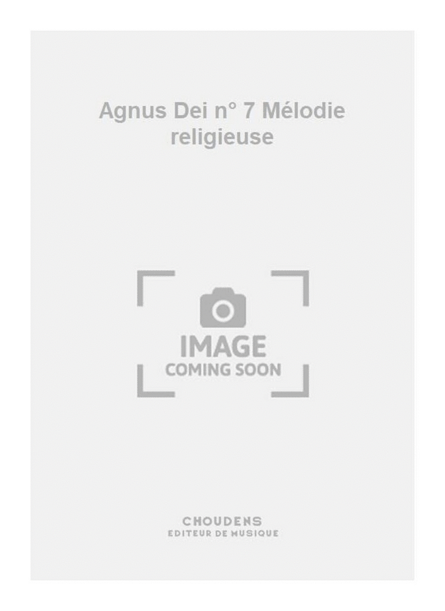 Agnus Dei n° 7 Mélodie religieuse Voice scores gallery preview page 1