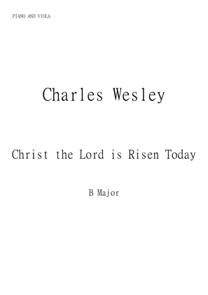 Christ the Lord Is Risen Today (Jesus Christ is Risen Today) for Viola and Piano in B major. Interme
