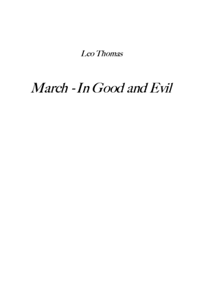 March - In Good and Evil