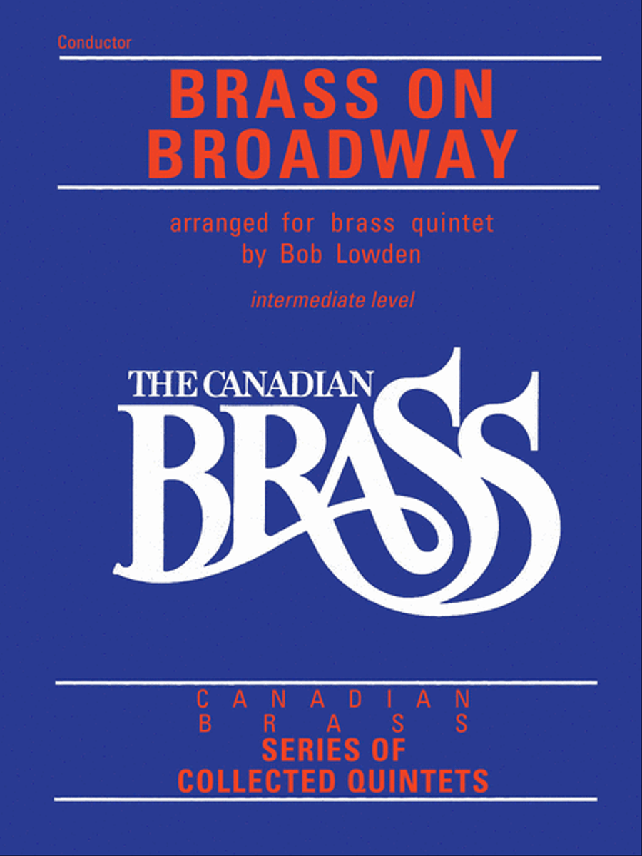 The Canadian Brass: Brass On Broadway Brass Quintet scores gallery preview page 1