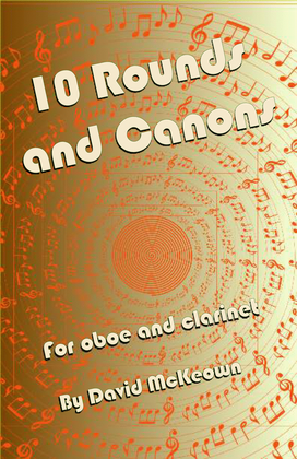 Book cover for 10 Rounds and Canons for Oboe and Clarinet Duet