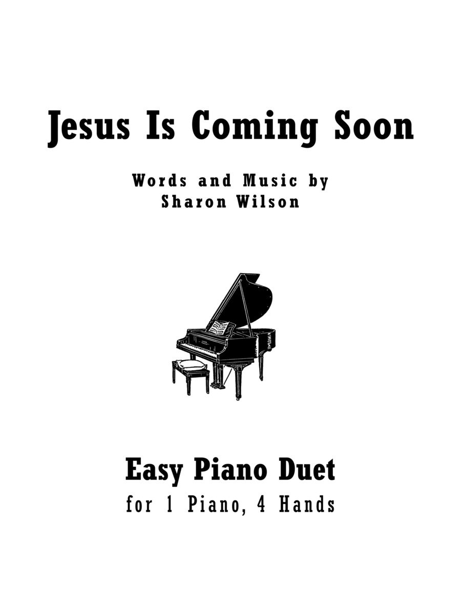 Jesus Is Coming Soon (Easy Piano Duet; 1 Piano, 4 Hands) Piano Method scores gallery preview page 1