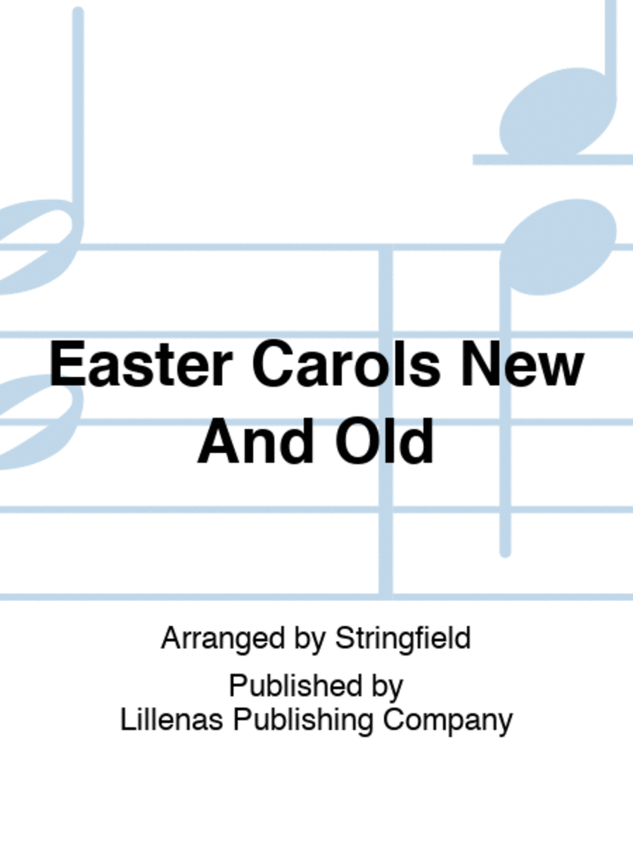 Easter Carols New And Old