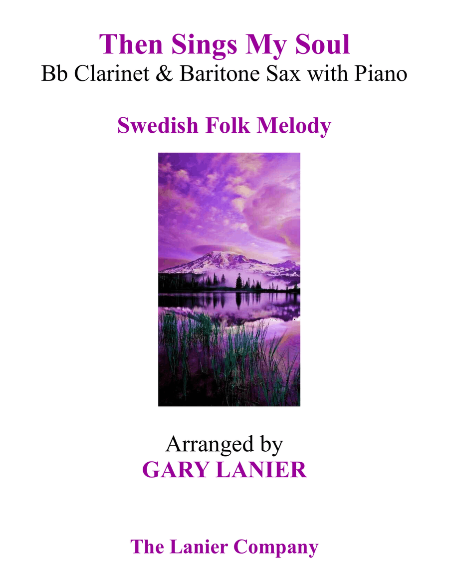 THEN SINGS MY SOUL (Trio – Bb Clarinet & Baritone Sax with Piano and Parts) Woodwind Duet scores gallery preview page 1