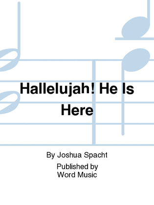 Hallelujah! He Is Here - Listening CD