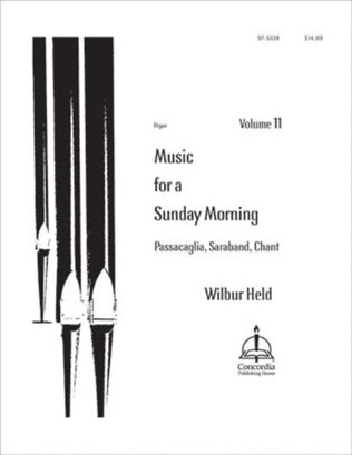 Music for a Sunday Morning: Passacaglia, Saraband, Chant