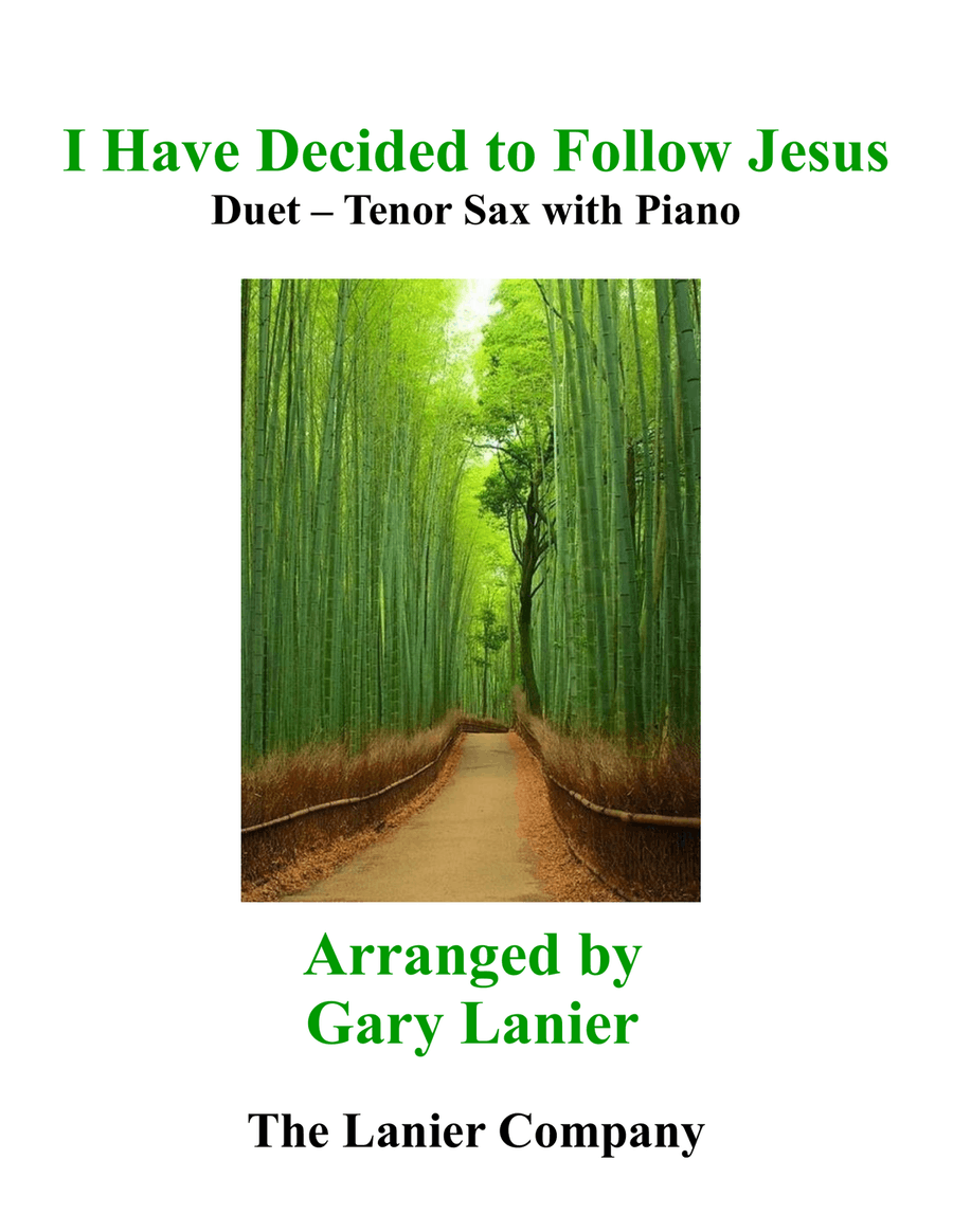 Gary Lanier: I HAVE DECIDED TO FOLLOW JESUS (Duet – Tenor Sax & Piano with Parts) Woodwind Duet scores gallery preview page 1