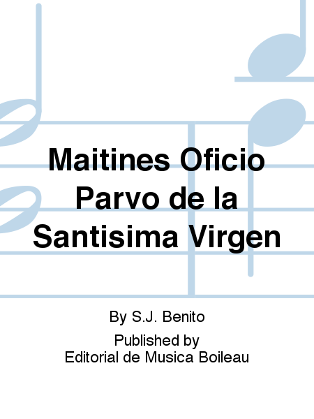 Maitines Oficio Parvo de la Santisima Virgen