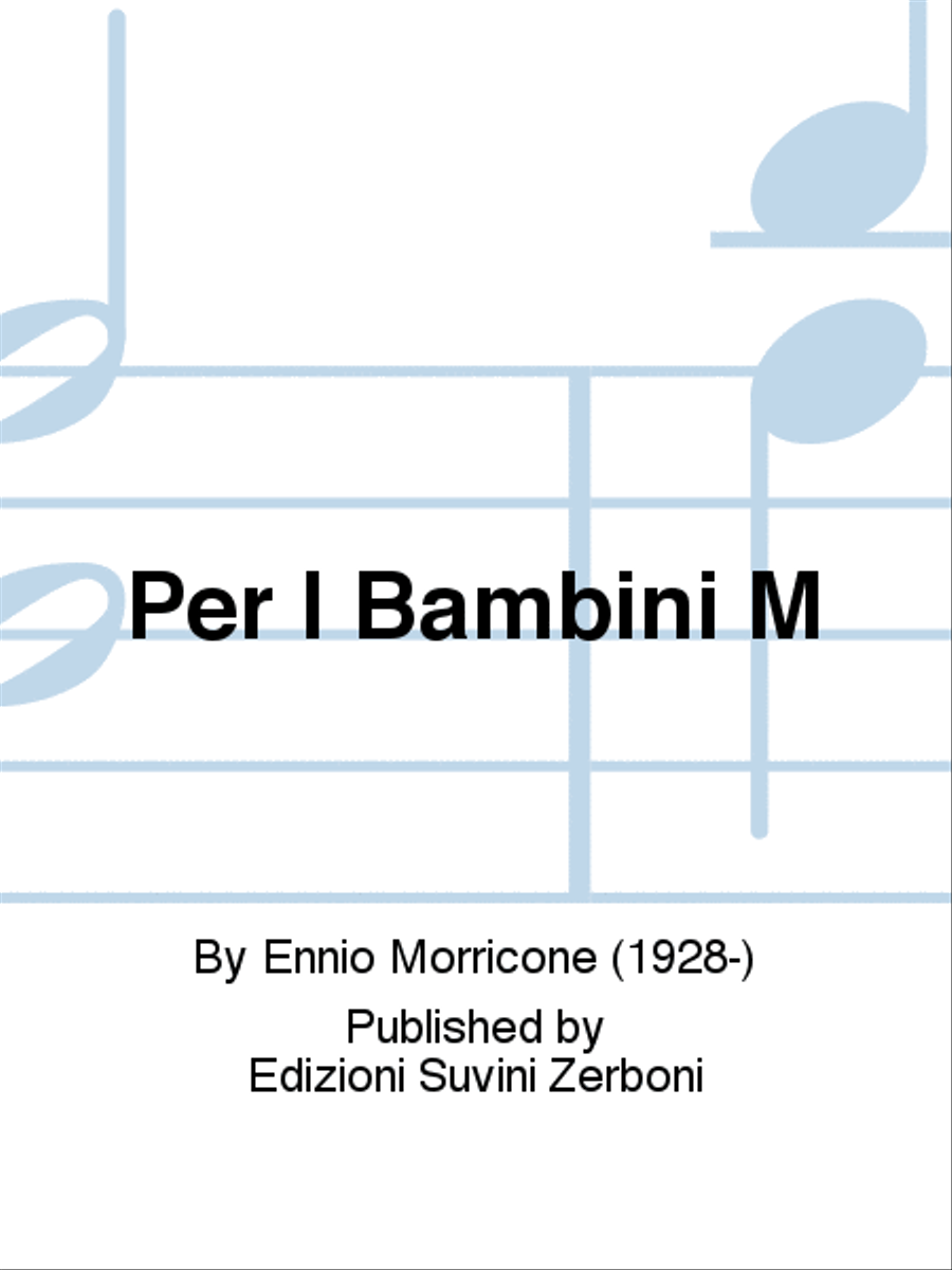 Per I Bambini M Per I Bambini M Score scores gallery preview page 1