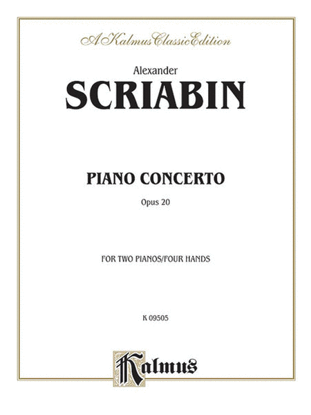 Alexander Scriabin: Scriabin Piano Concerto Op.20