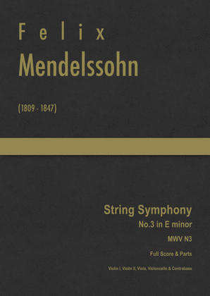 Mendelssohn - String Symphony No.3 in E minor, MWV N 3