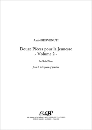 Douze Pieces Pour La Jeunesse - Volume 2