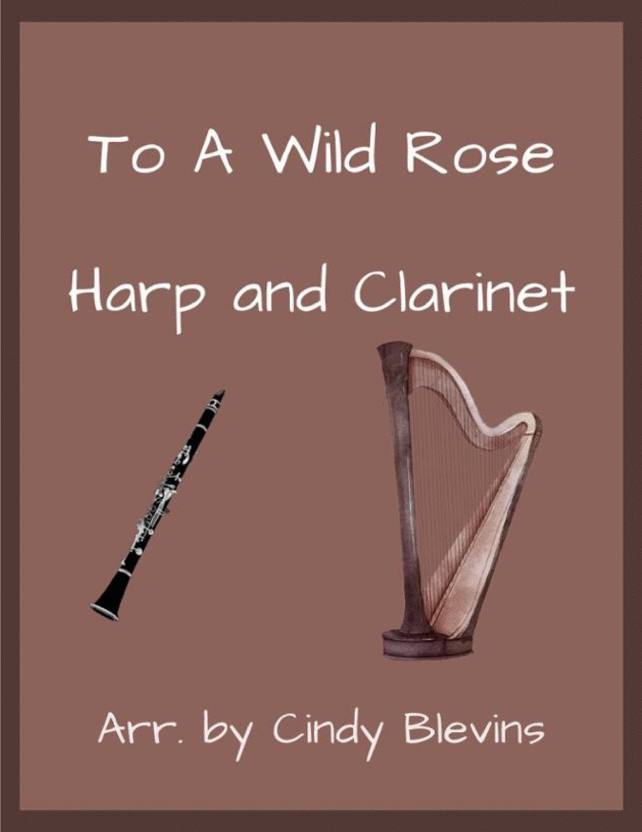 To A Wild Rose, for Harp and Clarinet image number null