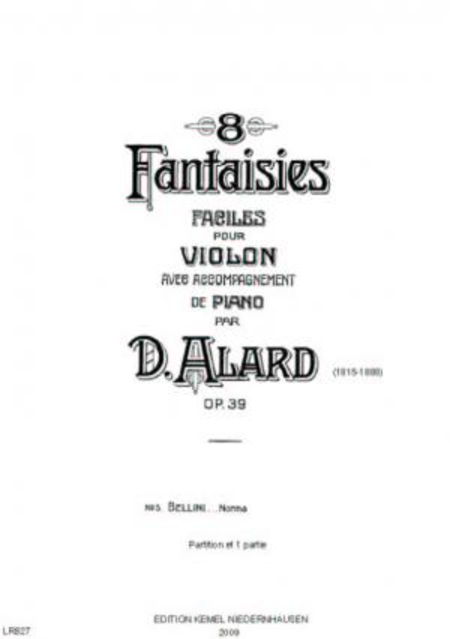 Huit fantaisies faciles : pour violon avec accompagnement de piano, op. 39 : no. 5, Bellini Norma