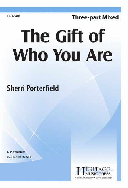 The Gift of Who You Are