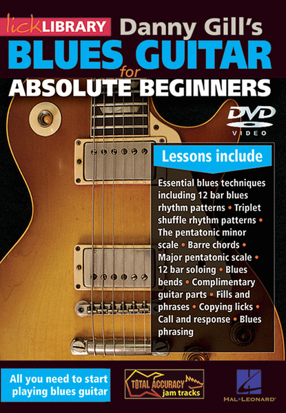 Danny Gill's Blues Guitar for Absolute Beginners