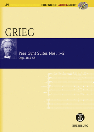 Peer Gynt Suites Nos. 1 and 2 Op. 46/Op. 55