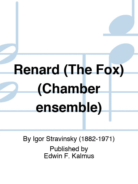 Renard (The Fox) (Chamber ensemble)