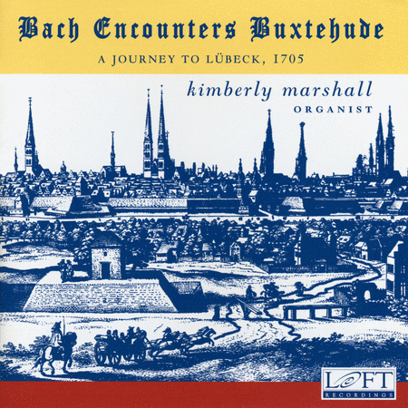 Bach Encounters Buxtehude: a J