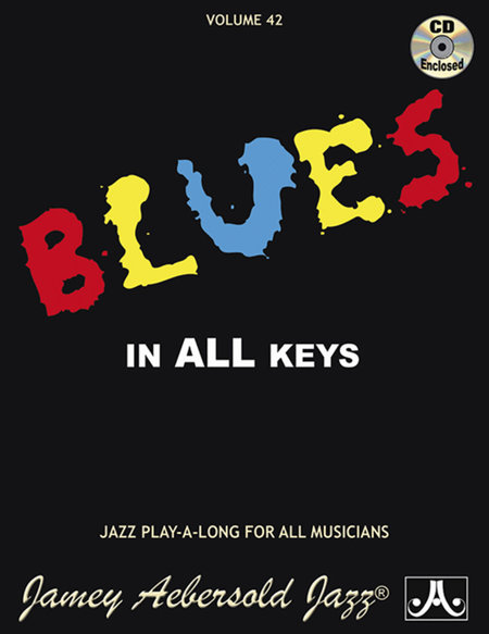 Volume 42 - Blues In All Keys by Jamey Aebersold Voice - Sheet Music