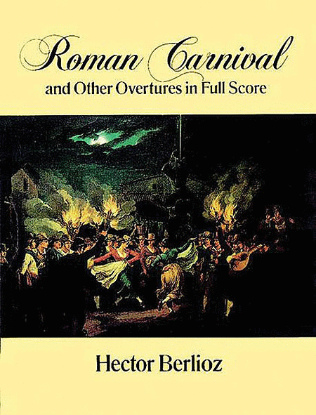 Roman Carnival and Other Overtures