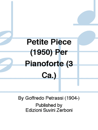 Petite Piece (1950) Per Pianoforte (3 Ca.)