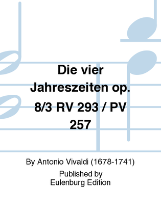 Book cover for Le quattro stagioni (The four seasons) Op. 8/3 RV 293