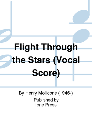 Book cover for Flight Through the Stars (Vocal Score)