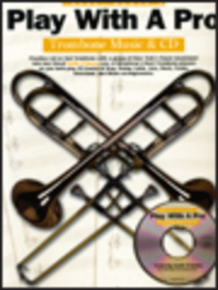 Play With A Pro (Book & CD) - Trombone
