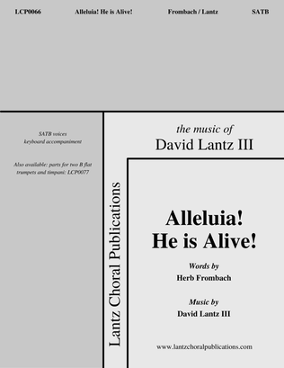 Alleluia! He is Alive!