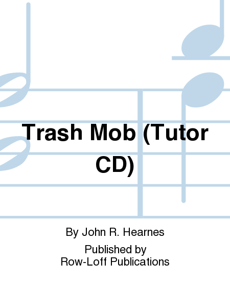 Trash Mob (Tutor CD)