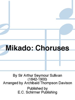 Mikado: Choruses