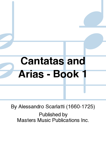 Cantatas and Arias - Book 1