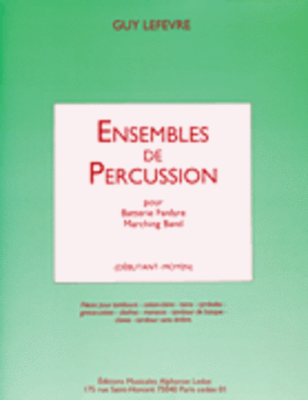 Lefevre Ensembles De Percussion Fanfare Marching Band Deb Perc Bk