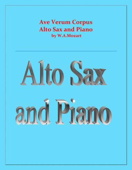 Ave Verum Corpus - Alto Sax and Piano - Intermediate level image number null