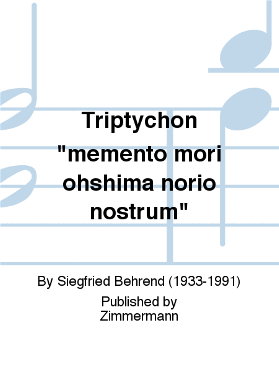 Triptychon "memento mori ohshima norio nostrum"