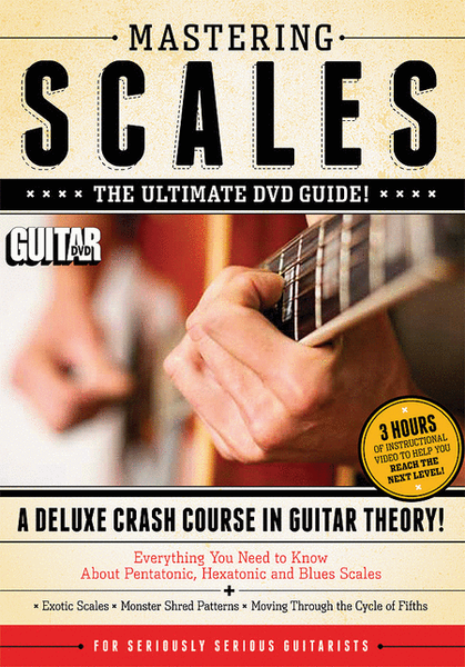 Guitar World -- Mastering Scales, Volume 1