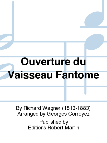 Ouverture du Vaisseau Fantome