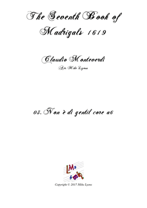 Monteverdi - The Seventh Book of Madrigals (1619) - 03. Non è di gentil core à6