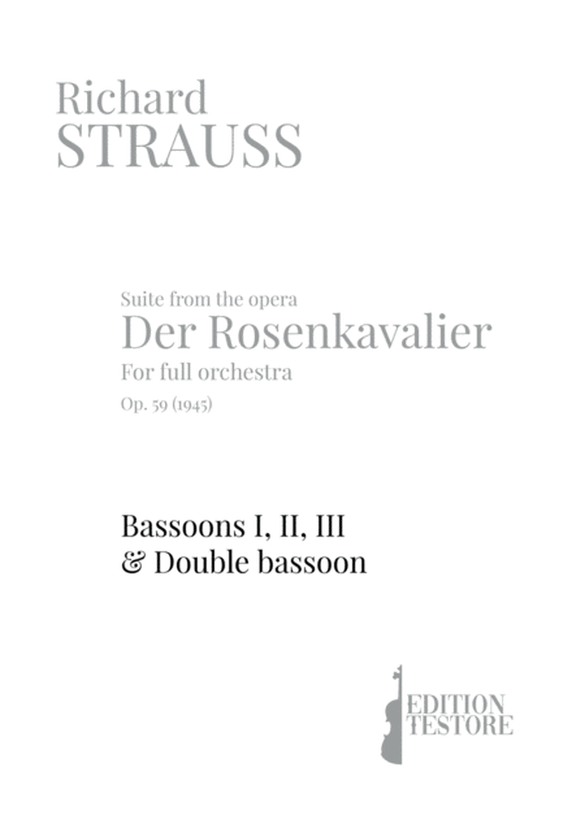 RICHARD STRAUSS - SUITE DER ROSENKAVALIER, OP. 59 - BASSOONS I, II & III
